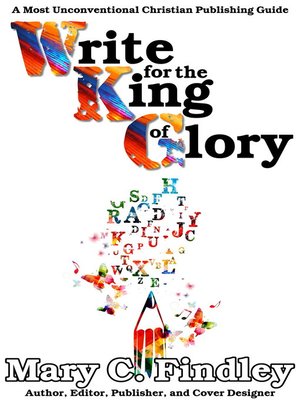 cover image of Write for the King of Glory